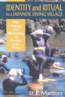 Identity and Ritual in a Japanese Diving Village : The Making and Becoming of Person and Place - Book