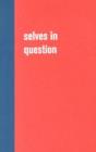 Selves in Question : Interviews on Southern African Auto/biography - Book