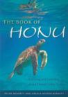The Book of Honu : Enjoying and Learning About Hawai'i's Sea Turtles - Book