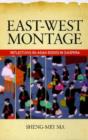 East-West Montage : Reflections on Asian Bodies in Diaspora - Book