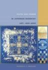 Faith and Power in Japanese Buddhist Art, 1600-2005 - Book