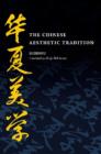 The Chinese Aesthetic Tradition - Book