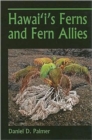 Hawaii's Ferns and Fern Allies - Book