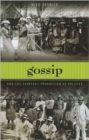 Gossip and the Everyday Production of Politics - Book