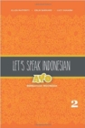 Let's Speak Indonesian: Ayo Berbahasa Indonesia : Volume 2 - Book