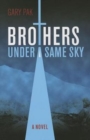 Brothers Under a Same Sky - Book