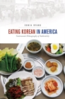 Eating Korean in America : Gastronomic Ethnography of Authenticity - Book