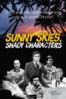 Sunny Skies, Shady Characters : Cops, Killers, and Corruption in the Aloha State - Book