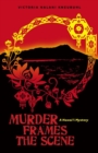 Murder Frames the Scene : A Hawai`i Mystery - Book