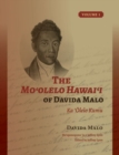 The Mo?olelo Hawai?i of Davida Malo Volume 1 : Ka ‘Olelo Kumu - Book