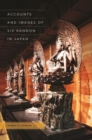 Accounts and Images of Six Kannon in Japan - Book