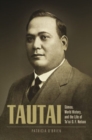Tautai : Samoa, World History, and the Life of Ta'isi O. F. Nelson - Book
