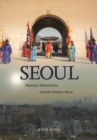 Seoul : Memory, Reinvention, and the Korean Wave - Book