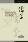 Confucianisms for a Changing World Cultural Order - Book