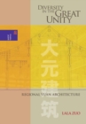 Diversity in the Great Unity : Regional Yuan Architecture - Book