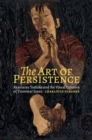The Art of Persistence : Akamatsu Toshiko and the Visual Cultures of Transwar Japan - Book