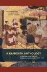 A Kamigata Anthology : Literature from Japan’s Metropolitan Centers, 1600–1750 - Book