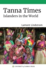 Tanna Times : Islanders in the World - Book