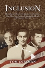 Inclusion : How Hawai'i Protected Japanese Americans from Mass Internment, Transformed Itself, and Changed America - Book