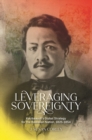 Leveraging Sovereignty : Kauikeaouli’s Global Strategy for the Hawaiian Nation, 1825–1854 - Book