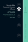 Record of the Seasonal Customs of Korea : Tongguk sesigi by Toae Hong Sok-mo - Book