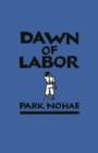 Dawn of Labor - Book