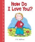 How Do I Love You? - Book