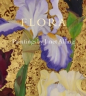 Flora : Paintings by Janet Alling - Book