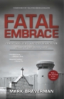 Fatal Embrace : Christians, Jews, and the Search for Peace in the Holy Land - Book