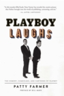 Playboy Laughs : The Comedy, Comedians, and Cartoons of Playboy - eBook
