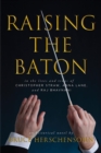 Raising the Baton - eBook