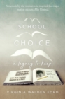 School Choice : A Legacy to Keep - eBook