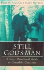 Still God`s Man - A Daily Devotional Guide to Christlike Character - Book