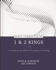 1 & 2 Kings – A Commentary for Biblical Preaching and Teaching - Book