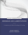 Jeremiah and Lamentations – A Commentary for Biblical Preaching and Teaching - Book