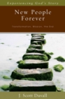 New People Forever - Transformation, Mission, the End - Book