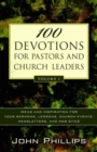100 Devotions for Pastors and Church Leaders - Ideas and Inspiration for Your Sermons, Lessons, Church Events, Newsletters, and Web Sites - Book