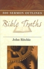 500 Sermon Outlines on Basic Bible Truths - Book