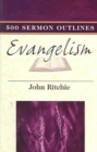500 Sermon Outlines on Evangelism - Book
