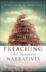 Preaching Old Testament Narratives - Book