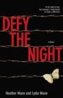 Defy the Night - A Novel - Book