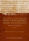 The Text of the Earliest New Testament Greek Man - Volume 2, Papyri 75-139 and Uncials - Book