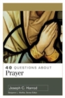 40 Questions About Prayer - Book