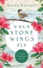 When Stone Wings Fly - A Smoky Mountains Novel - Book