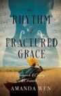 The Rhythm of Fractured Grace - Book
