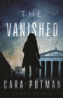 The Vanished : A Novel - eBook
