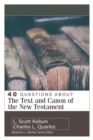 40 Questions About the Text and Canon of the New Testament - eBook