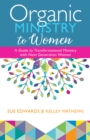 Organic Ministry to Women - eBook