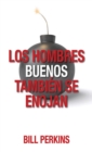 Los Hombres buenos tambien se enojan - eBook