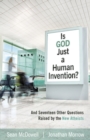Is God Just a Human Invention? - eBook